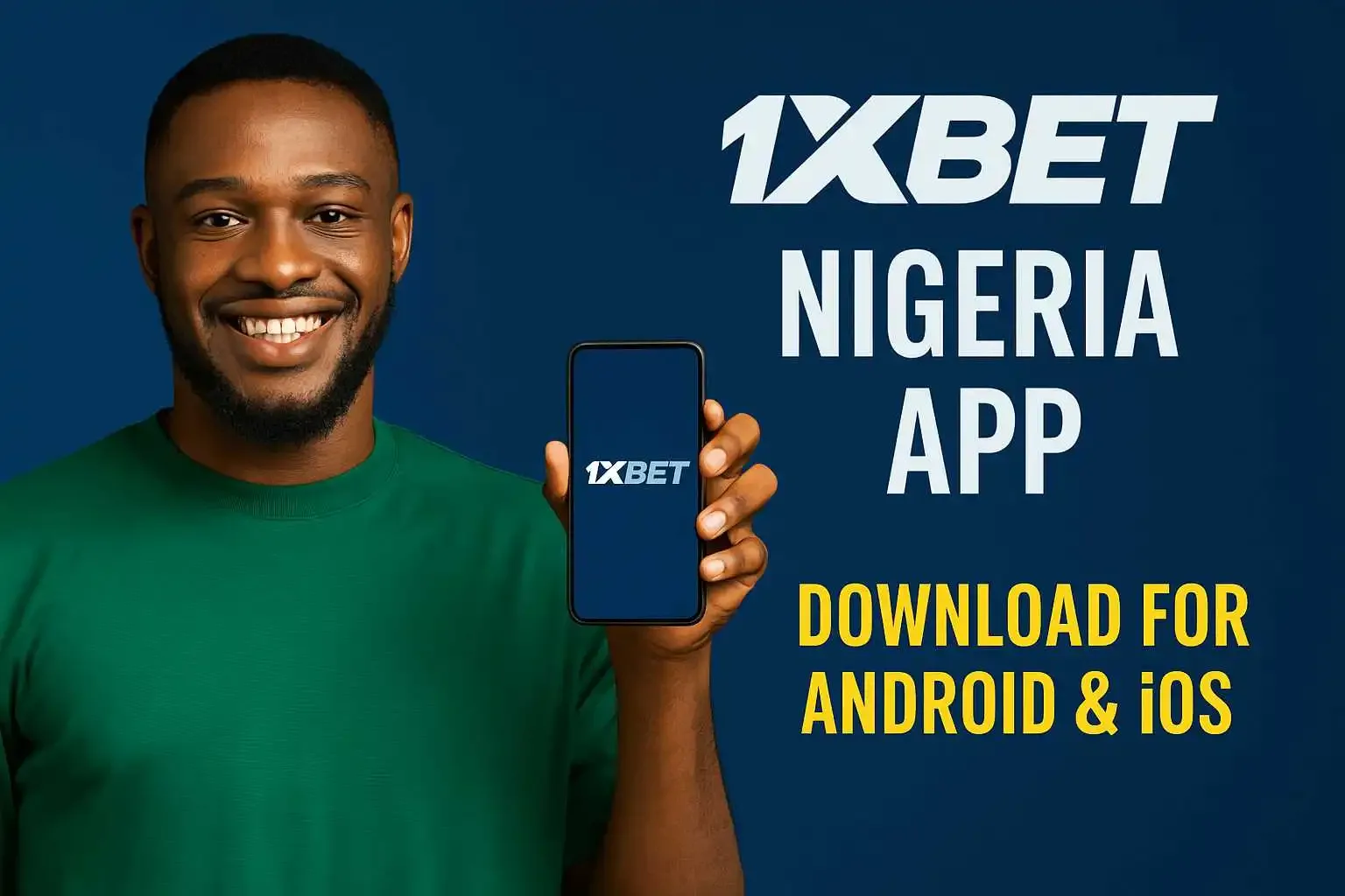 1xBet Nigeria Guide — The Android app on a ₦1,000 data plan