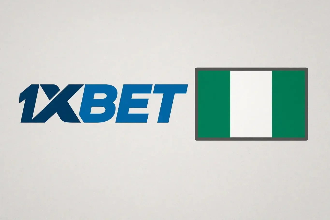 1xBet Nigeria Guide — Registration and login without the drama